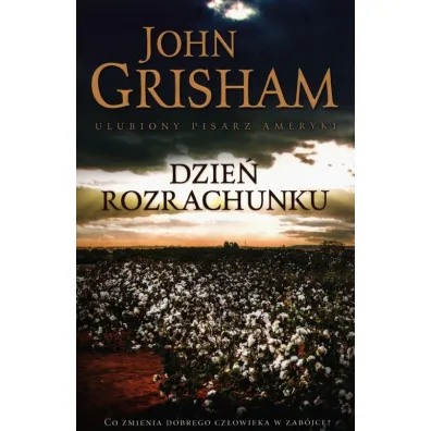 Dzie� rozrachunku - John Grisham