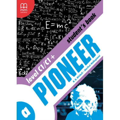 Pioneer C1/C1+ A. Student's Book - H. Q. Mitchell, Marileni Malkogianni