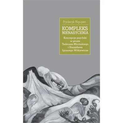 Kompleks nienasycenia - Fryderyk  Nguyen