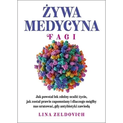 �ywa medycyna. Fagi - Lina  Zeldovich