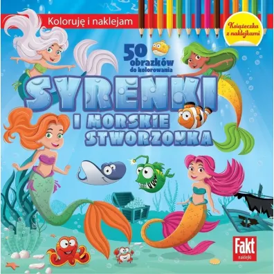 Koloruj i naklejam. Syrenki i morskie stworzenia