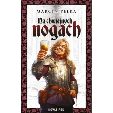 Na chwiejnych nogach - Marcin Pe�ka