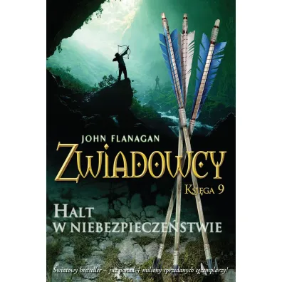 Halt w niebezpiecze�stwie. Cykl Zwiadowcy. Ksi�ga 9 - John Flanagan