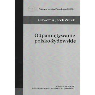 Odpami�tywanie polsko-�ydowskie - S�awomir Jacek �urek