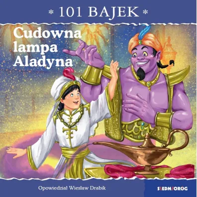 Cudowna lampa Aladyna. 101 bajek - Wies�aw Drabik