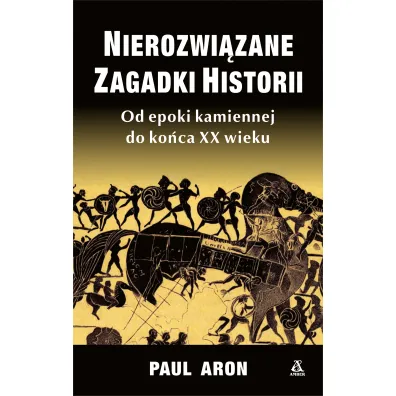 Nierozwi�zane zagadki historii - Aron Paul