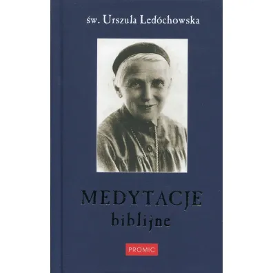 Medytacje biblijne - Urszula Led�chowska