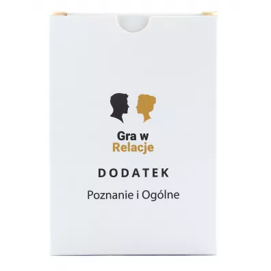Gra w Relacje. Poznanie i Oglne. Dodatek do gry