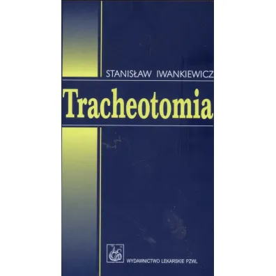 Tracheotomia - Stanis�aw Iwankiewicz