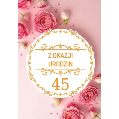 Trend Kartka okoliczno�ciowa Urodziny 45