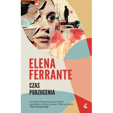 Czas porzucenia - Elena Ferrante