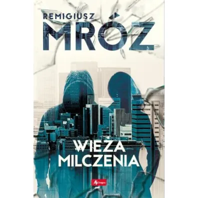 Wie�a milczenia - Remigiusz Mr�z
