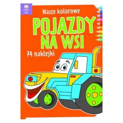 Nasze kolorowe pojazdy na wsi
