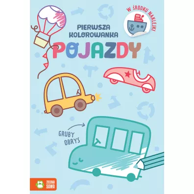 Pierwsza kolorowanka. Pojazdy