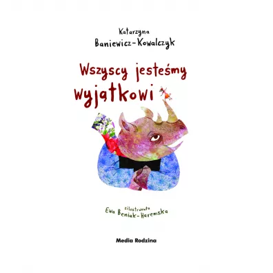 Wszyscy jeste�my wyj�tkowi