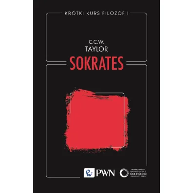 Kr�tki kurs filozofii. Sokrates - C. C. W. Taylor