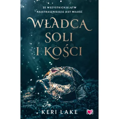 W�adca soli i ko�ci - Keri Lake