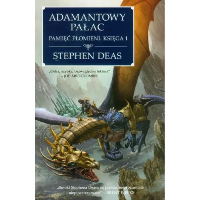Adamantowy Pa�ac. Pami�� P�omieni. Ksi�ga 1 - Stephen Deas