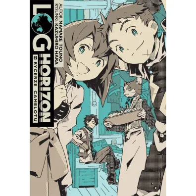 Rycerze Camelotu. Log Horizon. Tom 2 - Mamare Tuono