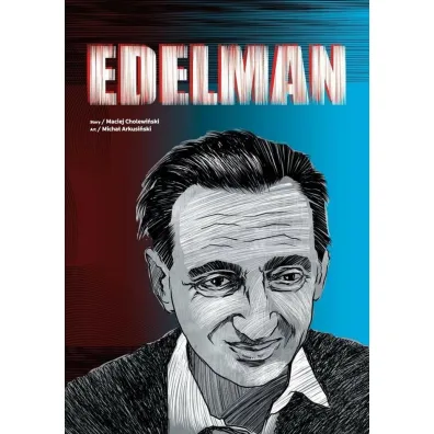 Edelman - Maciej  Cholewi�ski, Micha�  Arkusi�ski