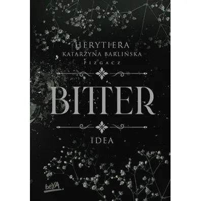 Pakiet Bitter: Idea, Rozkwit. Fazy 1-2