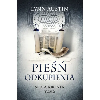 Pie�� odkupienia. Seria Kronik. Tom 2 - Lynn Austin