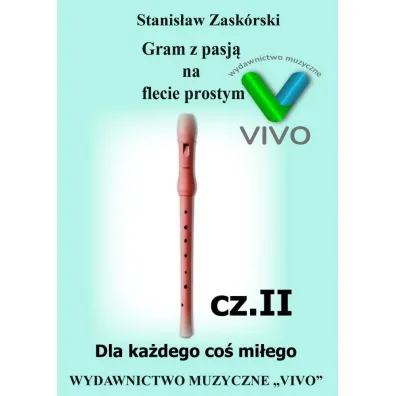 Gram z pasj� na flecie prostym cz.2