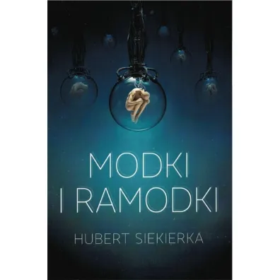 Modki i ramodki - Hubert Siekierka