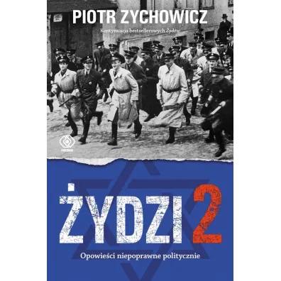 �ydzi 2. Opowie�ci niepoprawne politycznie. Cz�� 4 - Piotr Zychowicz