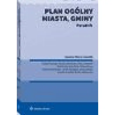 Plan og�lny miasta, gminy. Poradnik