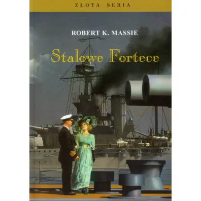 Stalowe fortece tom 1 - Robert K. Massie
