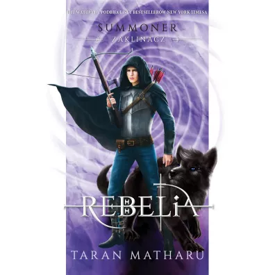 Rebelia. Summoner Zaklinacz. Tom 4 - Taran Matharu