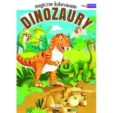 Dinozaury. Magiczne kolorowanie