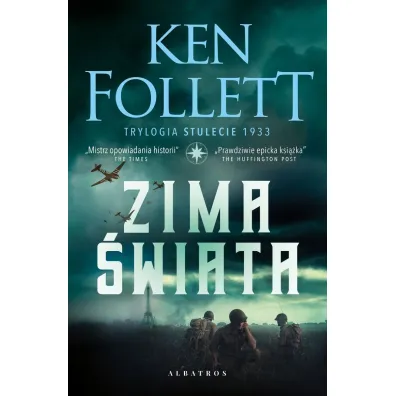Zima �wiata. Trylogia Stulecie. Tom 2 - Ken Follett