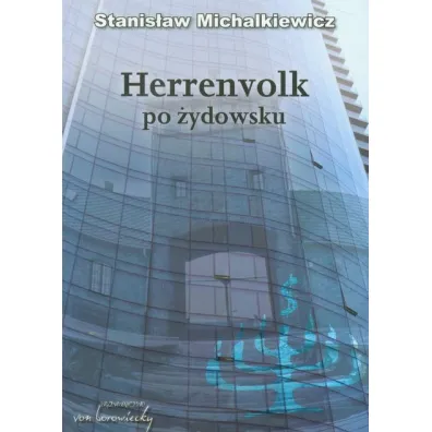 Herrenvolk po �ydowsku - Stanis�aw Michalkiewicz
