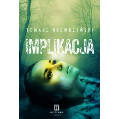Implikacja - Tomasz Brewczy�ski