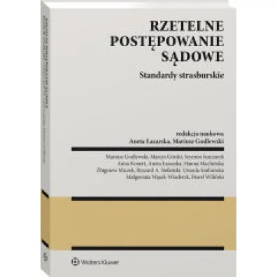 Rzetelne post�powanie s�dowe Standardy strasburskie