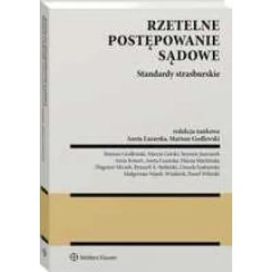 Rzetelne post�powanie s�dowe Standardy strasburskie