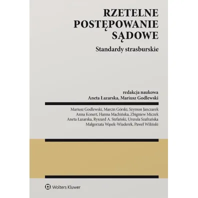 Rzetelne post�powanie s�dowe Standardy strasburskie