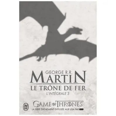 Trone de fer l'Integrale T.3 - George R. R. Martin