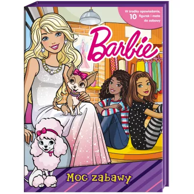 Barbie. Moc zabawy