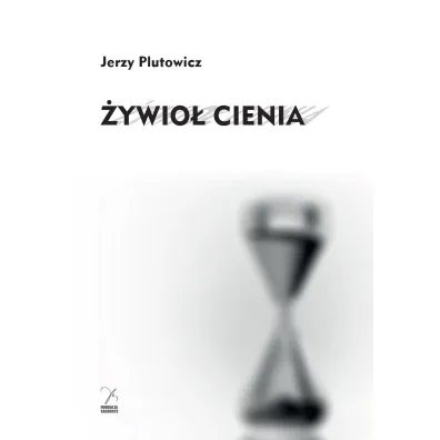 �ywio� cienia - Jerzy Plutowicz