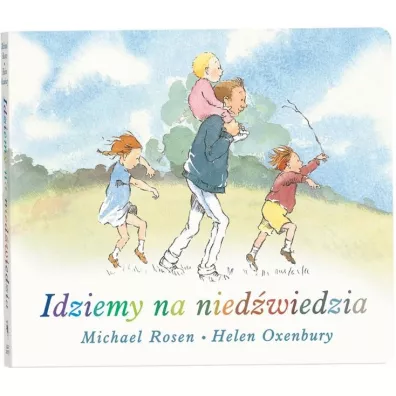 Idziemy na niedwiedzia wyd. kartonowe - Michael Rosen, Helen  Oxenbury