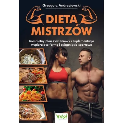 Dieta Mistrzw - Grzegorz Andrzejewski