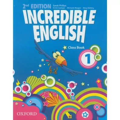 Incredible English 2nd Edition 1. Class Book