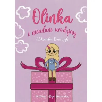 Olinka i nieudane urodziny - Aleksandra Krawczyk
