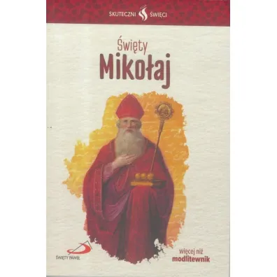 Skuteczni �wi�ci. �wi�ty Miko�aj