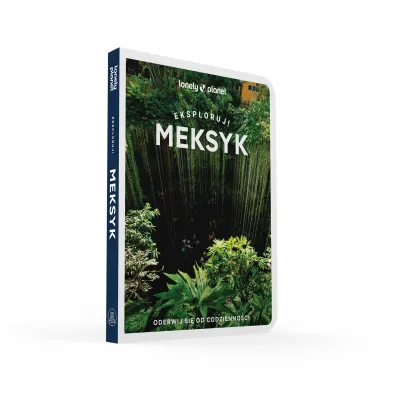 Meksyk. Eksploruj!