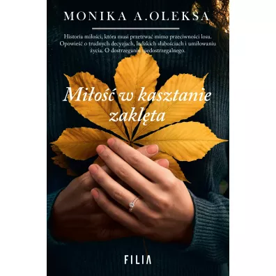 Mi�o�� w kasztanie zakl�ta - Monika A. Oleksa