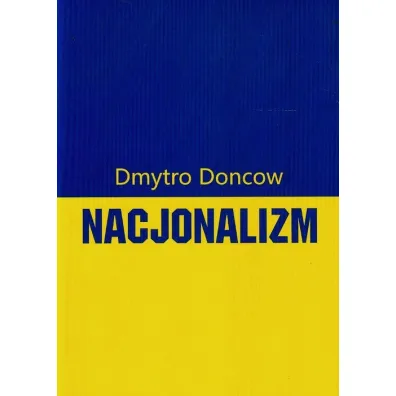Nacjonalizm - Doncow Dmytro